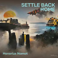 Honorius Namat — Settle Back Home — обложка